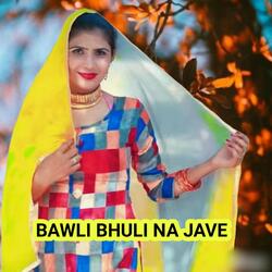 Bawli Bhuli Na Jave-GgsISUBvQFE