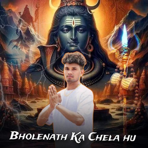 Bholenath Ka Chela Hu