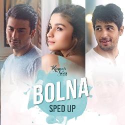 Bolna (Sped Up)