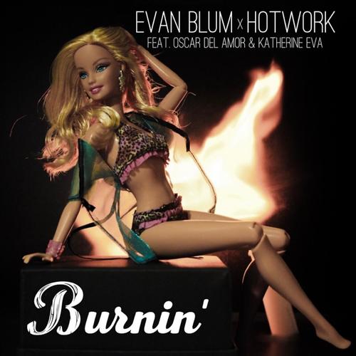 Burnin' (feat. Oscar Del Amor & Katherine Eva)