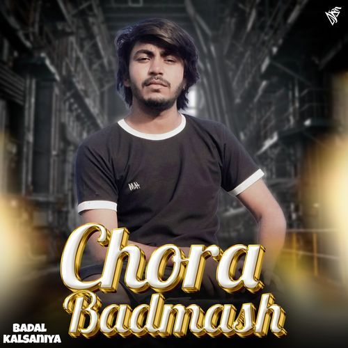 Chora Badmash