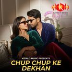 Chup Chup Ke Dekhan