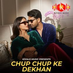 Chup Chup Ke Dekhan