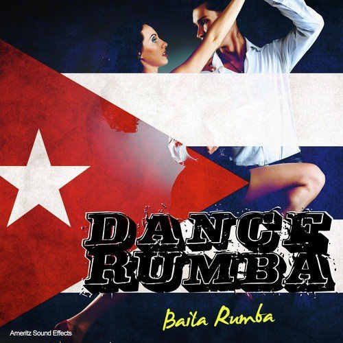 Dance Rumba! (Baila Rumba!)