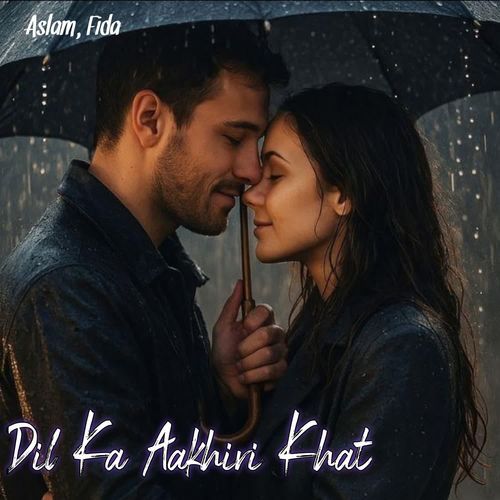 Dil Ka Aakhiri Khat
