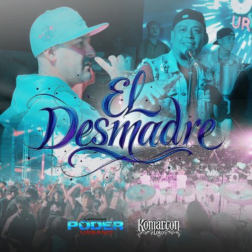 El Desmadre