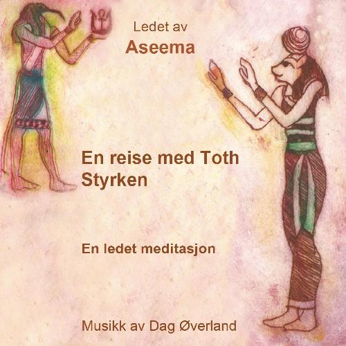 En Reise Med Toth (Styrken)