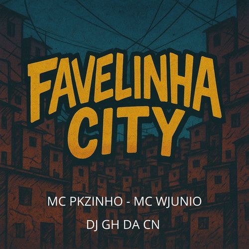 FAVELINHA CITY