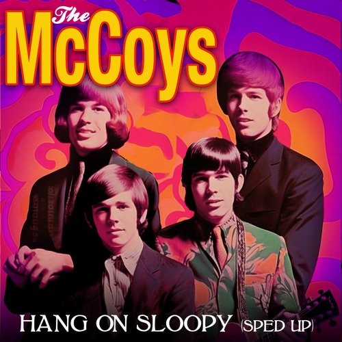 Hang On Sloopy (Re-Recorded) [Sped Up] - Single_poster_image