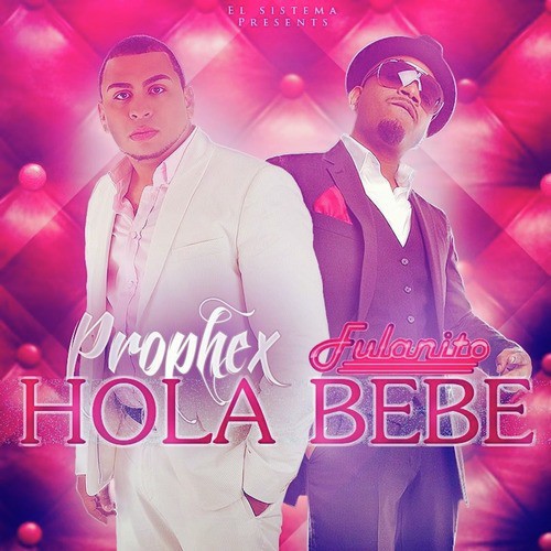 Hola Bebe (feat. Fulanito) - Single_poster_image