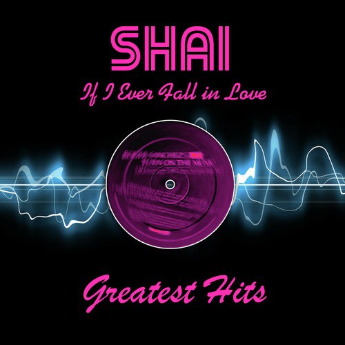 If I Ever Fall In Love - Greatest Hits_poster_image