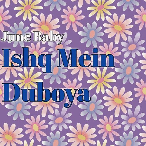 Ishq Mein Duboya