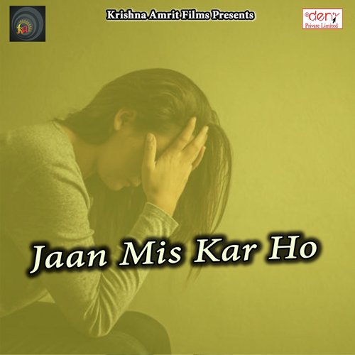 Jaan Mis Kar Ho