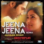 Jeena Jeena Jahaan Shah (Remix)