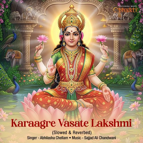 Karaagre Vasate Lakshmi (Slowed & Reverbed)