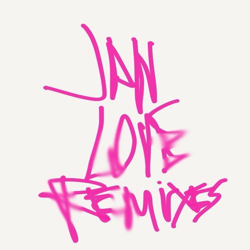 LOVE REMIXES
