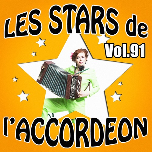 Les stars de l&#039;accordéon, vol. 91