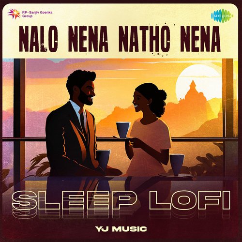Nalo Nena Natho Nena - Sleep Lofi