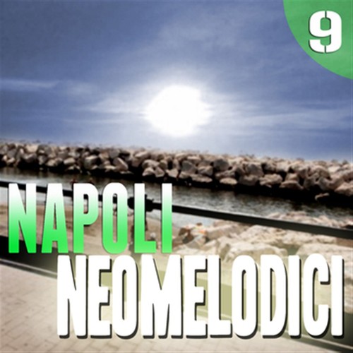 Napoli Neomelodici, Vol. 9