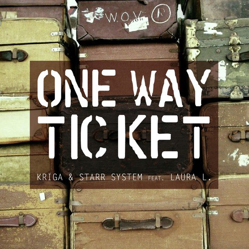 One Way Ticket