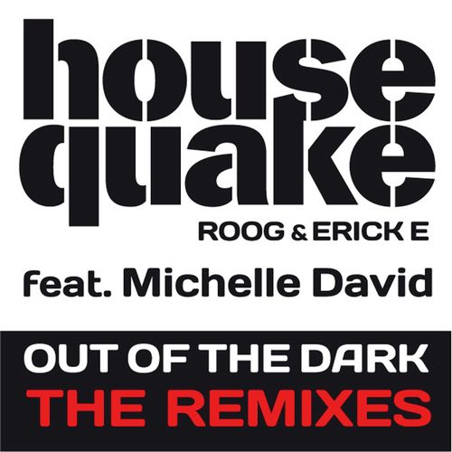 Out Of The Dark (feat. Michelle David) (The Remixes)_poster_image