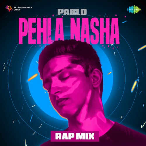 Pehla Nasha - Rap Mix
