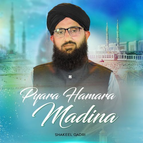 Pyara Hamara Madina