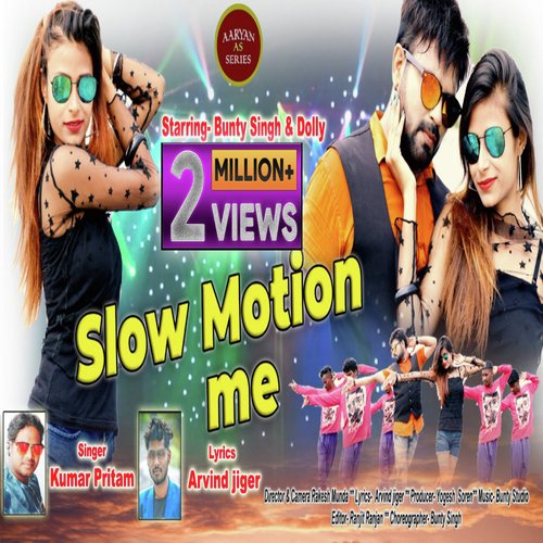 SLOW MOTIN ME NAGPURI SONG