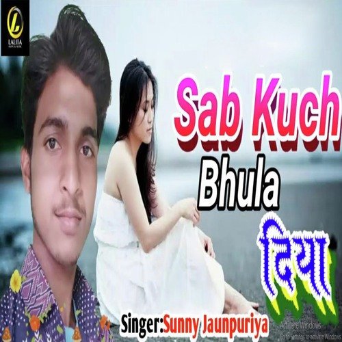 Sab Kuchh Bhula Diya