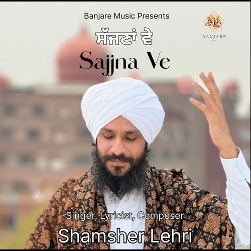 Sajjna Ve