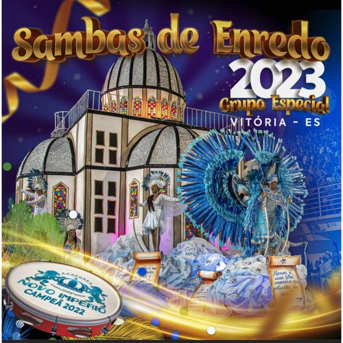 Sambas de Enredo 2023: Grupo Especial (Vitória - ES)