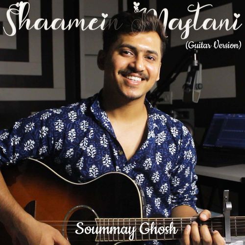 Shaamein Mastani (Guitar Version)