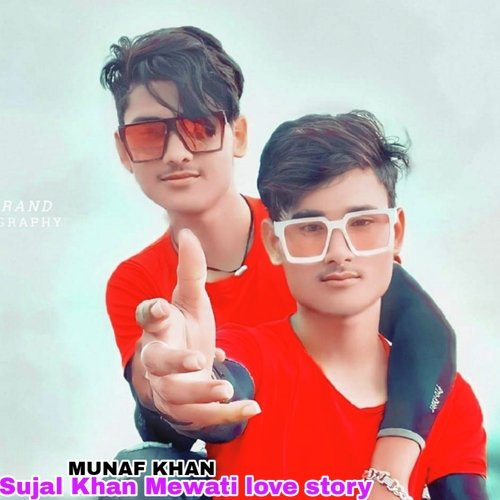 Sujal Khan Mewati Love Story