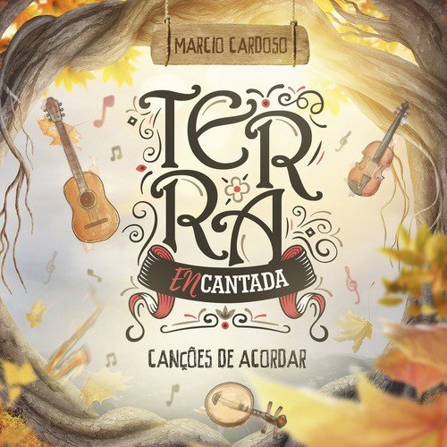 Terra EnCantada: Canções De Acordar