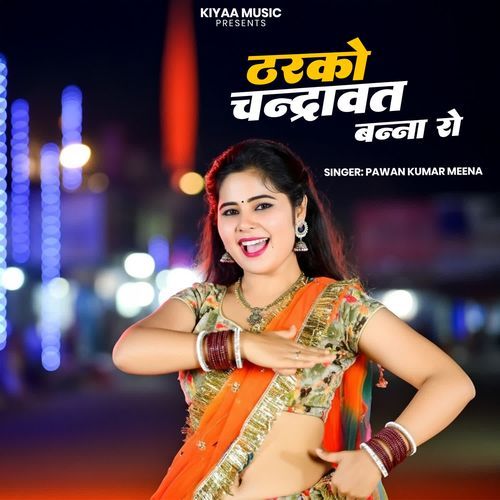 Tharko Chndrawat Banna Ro