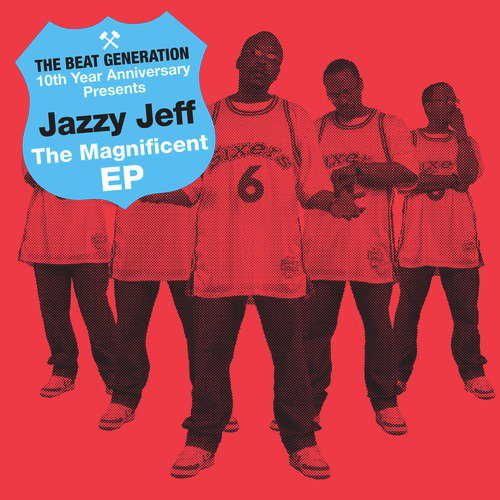 The Beat Generation 10th Anniversary Presents: The Magnificent EP