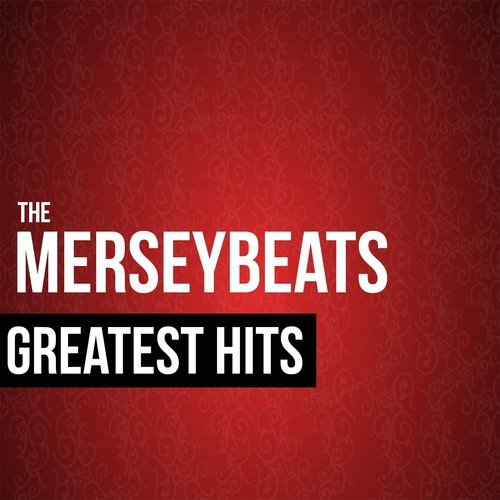 The Merseybeats Greatest Hits_poster_image