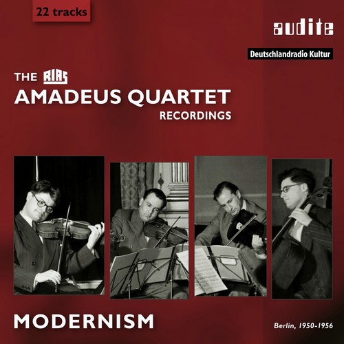 Modernism (The RIAS Amadeus Quartet Recordings, Vol. IV)