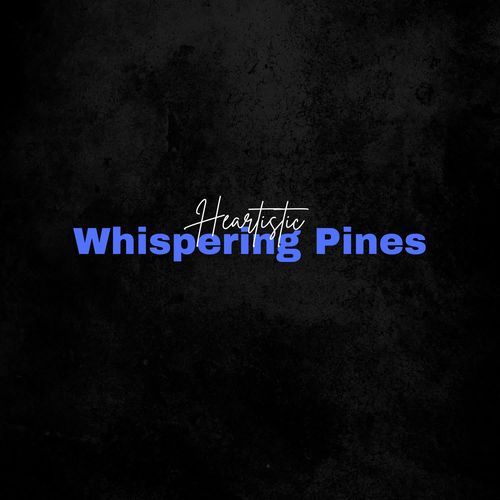 Whispering Pines