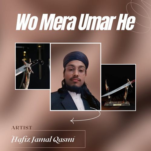 Wo Mera Umar He