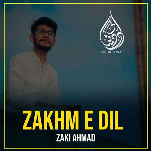 Zakhm E Dil