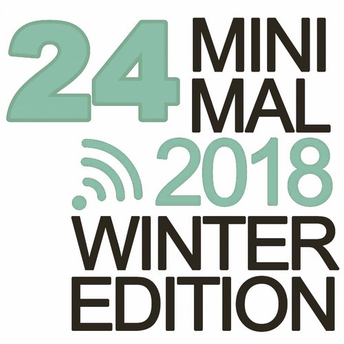 24 Minimal Winter 2018 (24 Minimal Tracks)