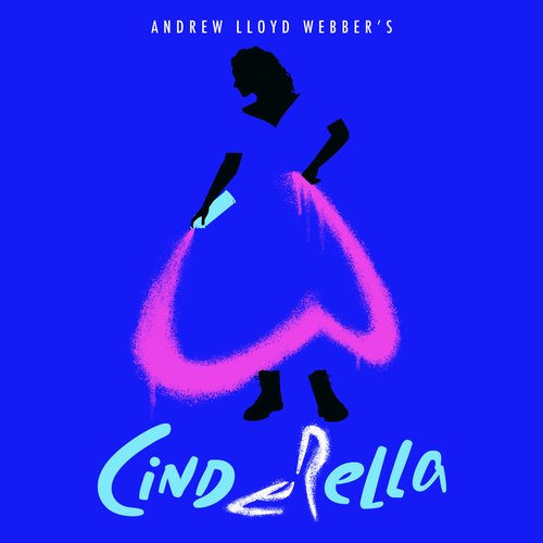 Andrew Lloyd Webber’s “Cinderella” (Original Album Cast Recording)