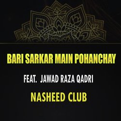 Bari Sarkar Main Pohanchay-Gx0YaC5FZ3c