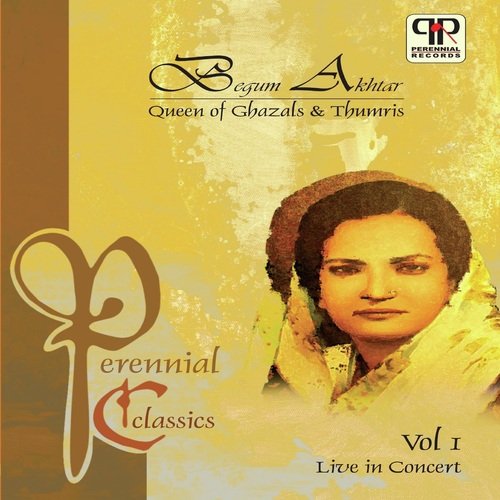 Begum Akhtar Live In Concert Vol. 1