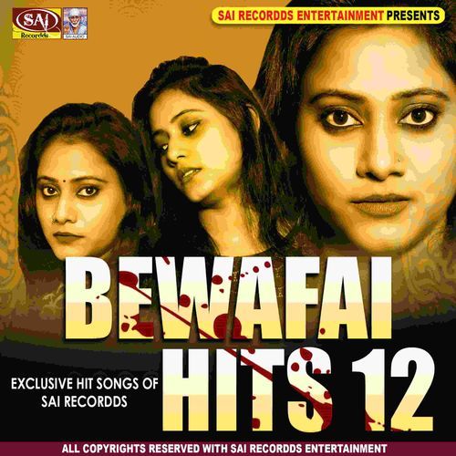 Bewafai Hits 12