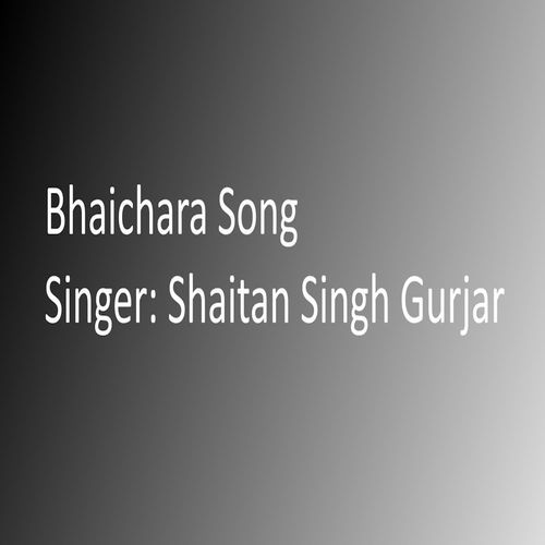 Bhaichara Song