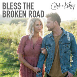 Bless the Broken Road