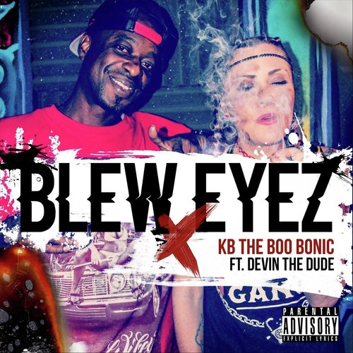 Blew Eyez (feat. Devin the Dude)