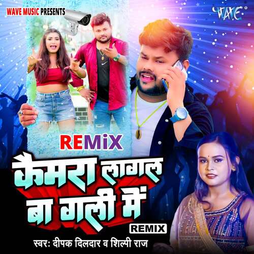 Camera Lagal Ba Gali Me - (Remix)